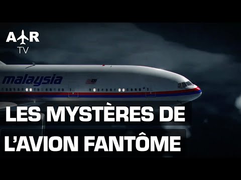 L'énigme du vol MH370 - Que s'est il vraiment passé ? - Documentaire Complet - HD - GPN