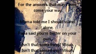 Ray Toro [Ex - MCR] - Isn&#39;t That Something [Lyrics]