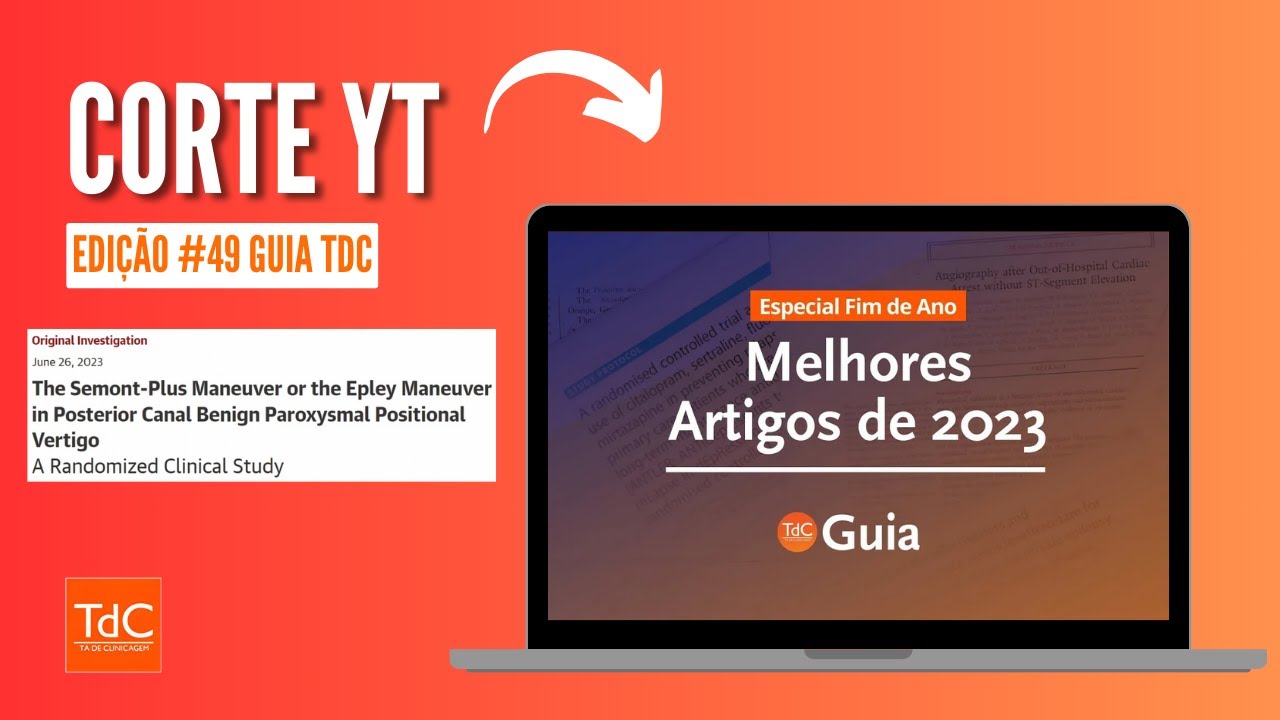 MANOBRAS PARA TRATAMENTO DE VERTIGEM POSICIONAL PAROXÍSTICA BENIGNA - [CORTE - Melhores artigos2023]