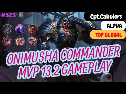 Alpha Onimusha Commander MVP 13.2 Gameplay - Top Global Alpha Cpt.Cabulers Build and Gameplay