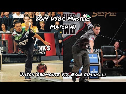 2014 USBC Masters Match #1 - Ryan Ciminelli V.S. Jason Belmonte