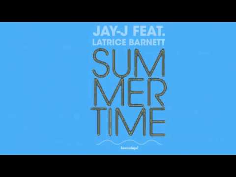 02 Jay-J featuring Latrice - Summertime (Dub) [Loveslap Recordings]