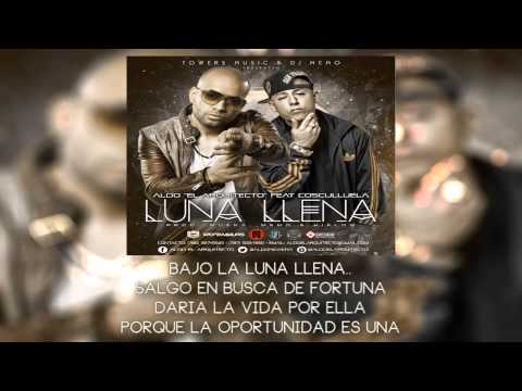 Luna Llena - Aldo El Arquitecto Ft Cosculluela
