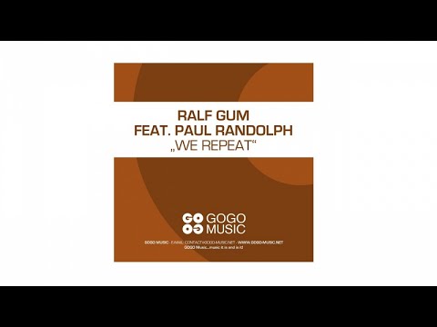 Ralf GUM feat. Paul Randolph - We Repeat - Paul's message