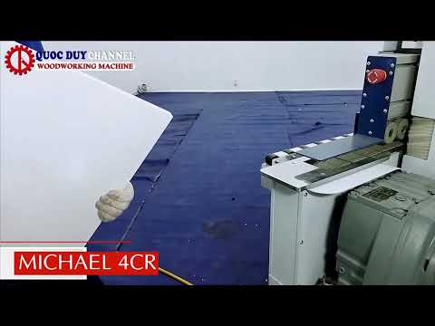 Máy dán cạnh Michael 4CR #Quốc Duy  # LIÊN HỆ: 03 3478 3678