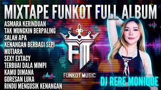 Download lagu MIXTAPE FUNKOT FULL ALBUM 2026 - Asmara Kerinduan x Tak Mungkin Berpaling | DJ Rere Monique mp3
