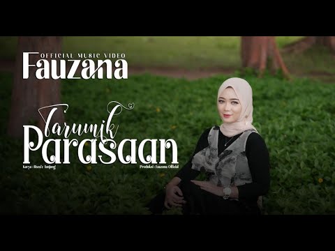 Fauzana - Tarumik Parasaan (Official Music Video)