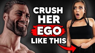 9 Golden Rules To DESTROY Her EGO (You NEED to See This!)