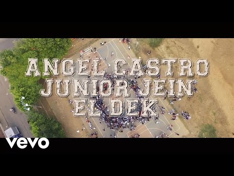 Angel Castro - Se Vale To'o (Official Video) ft. El Dek , Junior Jein