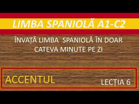 Accentul in Limba Spaniola // Cuvinte cu Accent Grafic in Spaniola // Curs Limba Spaniola #6