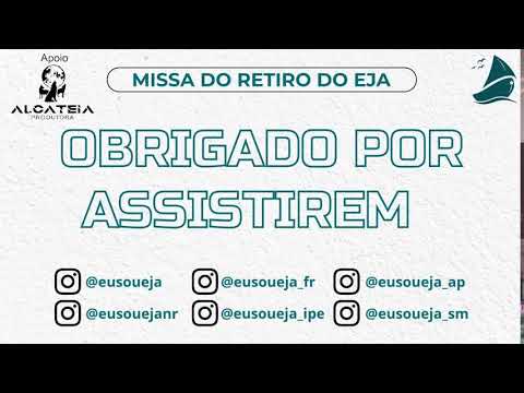 Missa - 82° Retiro do EJA