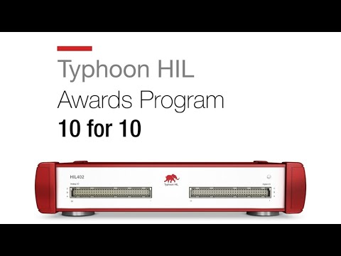 Typhoon HIL 10 for 10 Awards Program | Why are we doing that?