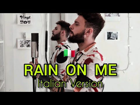 Lady Gaga, Ariana Grande - Rain On Me 🇮🇹 IN ITALIANO - Simone Lopatriello -