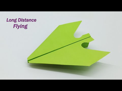 How To Make a Paper Airplane That Fly Far - Long Distance Flying Paper Plane