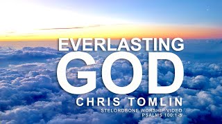 Everlasting God - Chris Tomlin (With Lyrics)™HD