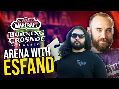Bajheera & Esfand: THE DREAM TEAM ASSMBLES! (Arms/Ret 3v3 Arena) - WoW Classic Burning Crusade PvP