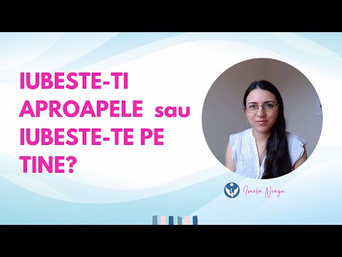 Iubeste-ti aproapele sau iubeste-te pe tine? Cum sa te iubesti pe tine cand crezi ca "e pacat"?