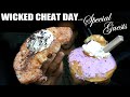 Wicked Cheat Day #150 with Special Guests