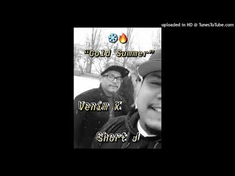 Venim X feat. Short J “Cold Summer“