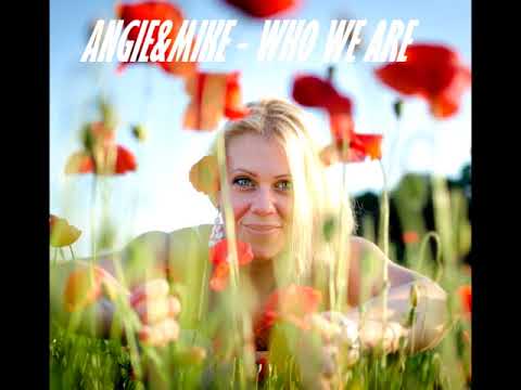 ANGIE & MIKE - WHO WE ARE (demo in 2 hours)