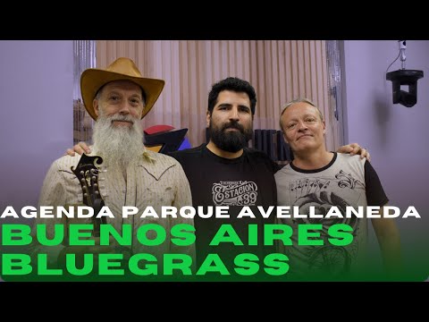 BUENOS AIRES BLUEGRASS  | Agenda Parque Avellaneda