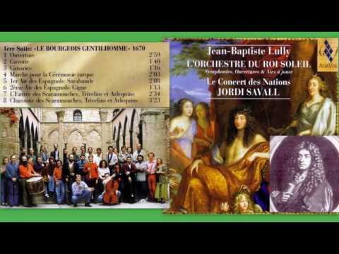 Jean Baptiste Lully: L’Orchestre Du Roi Soleil, 1ère Suite, "Le Bourgeois Gentilhomme"