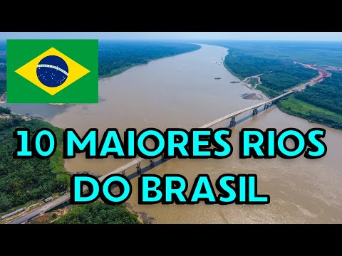 THE 10 Largest Rivers in Brazil - The Most Giant and Imposing Brazilian Rivers