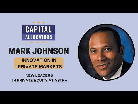 Mark Johnson – New Leaders in Private Equity at Astra... - YouTube