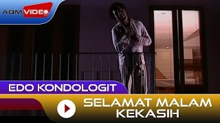 Download lagu Edo Kondologit - Selamat Malam Kekasih |  Video mp3