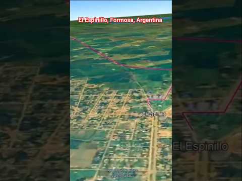El Espinillo, Formosa, Argentina #virtual #drone #turismo #viajes #travel  #googleearth