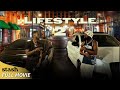 Lifestyle 2 | Hood Drama | Full Movie | Black Cinema