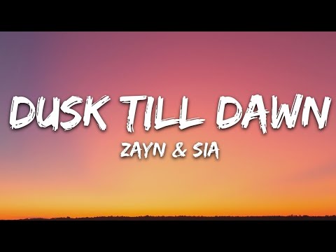 ZAYN & Sia - Dusk Till Dawn Lyrics 1 Hour Loop🎶| ZAYN & Sia - Dusk Till Dawn 1 Hour Lyrics🎧Nightcore
