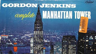 Manhattan Tower - Gordon Jenkins - DRAMA!