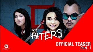 Download lagu KOTAK - Haters (  Teaser - 01 ) mp3