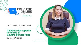 Calităţile descoperite în fiecare zi. Calităţi, puncte forte