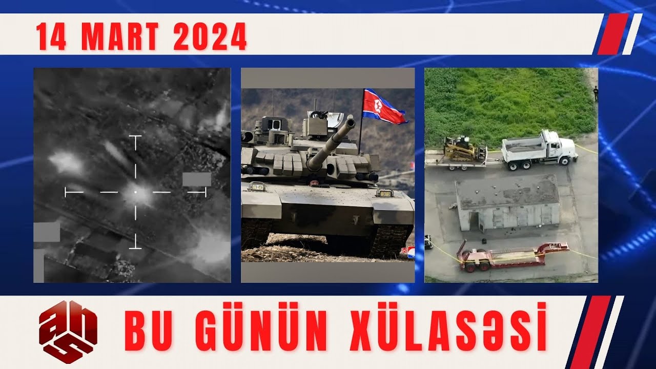 14.03.2024 ANS TV-nin videoxülasəsi I