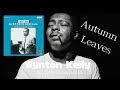 Autumn Leaves Wynton Kelly’s solo transcription (Full View)
