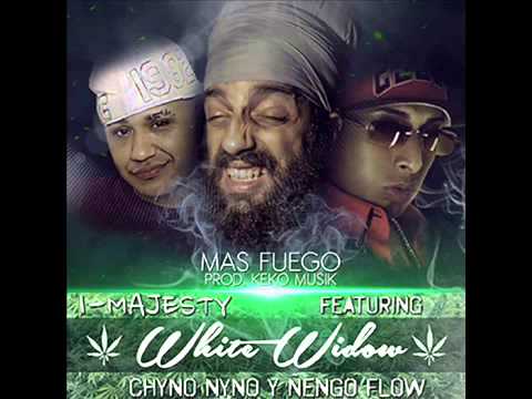 I Majesty Ft Ñengo Flow, Chyno Nyno - White Widow (ORIGINAL)