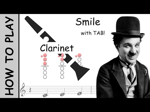 How to play Smile on Clarinet | Sheet Music with Tab