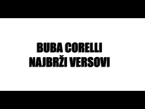Buba Corelli Najbrži Versovi #1