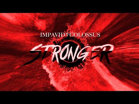 IMPAVID - STRONGER (Lyric Video)