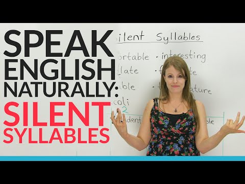 Speak English Naturally: Silent Syllables