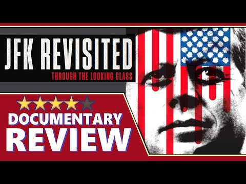 JFK REVISITED: THROUGH THE LOOKING GLASS (2021) Full Documentary Review - 4 Stars - Film Dirt