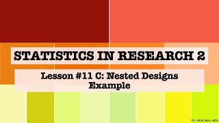 Lesson 11C: Nested Design Examples