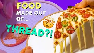 This Food Is Actually Made Out Of Thread! | Moxi Makers