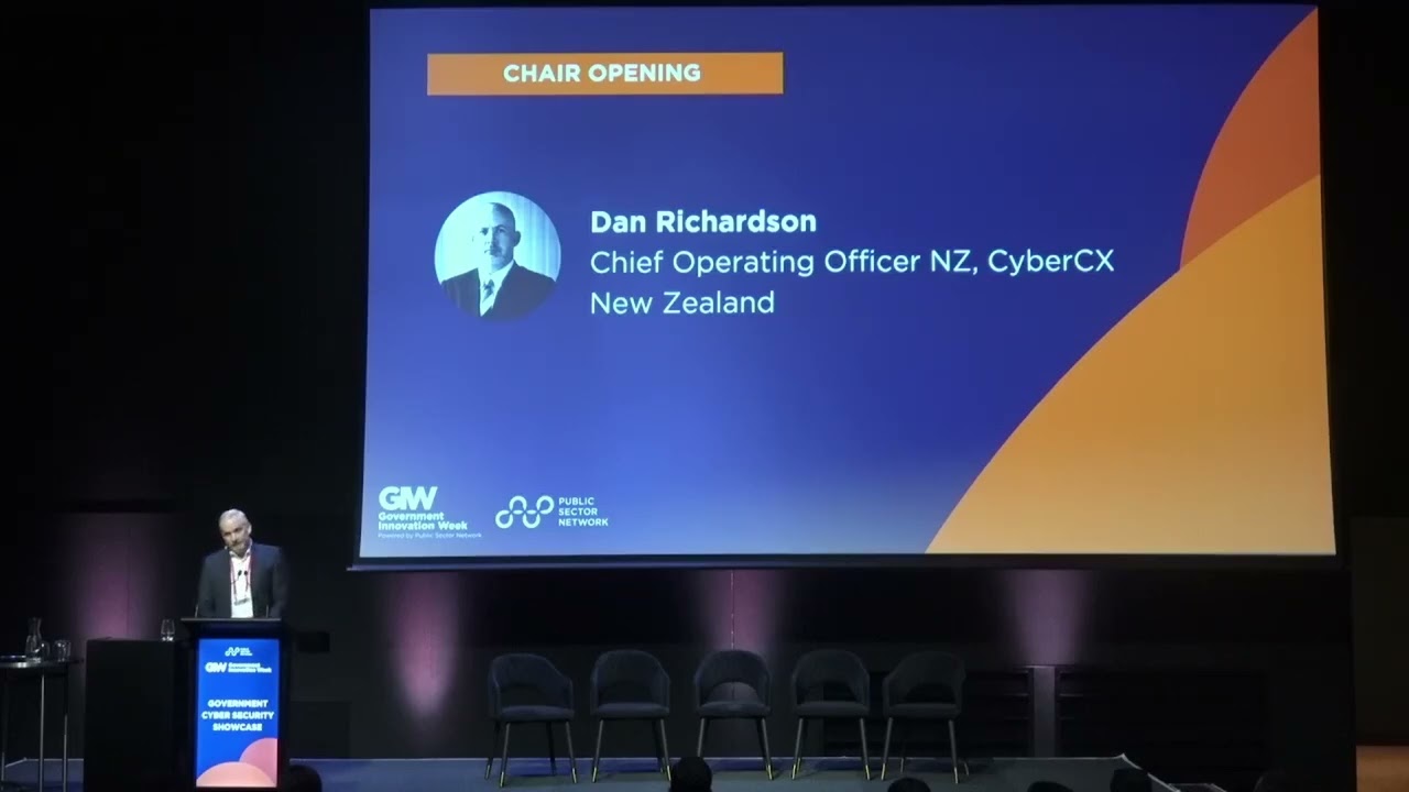 Government Cyber Security Showcase Aotearoa 2026 Chair Opening - Dan Richardson