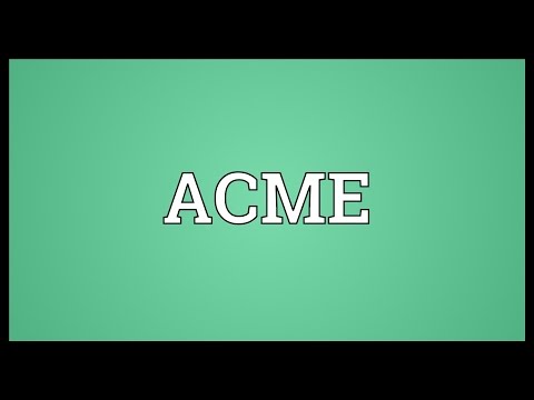ACME Meaning