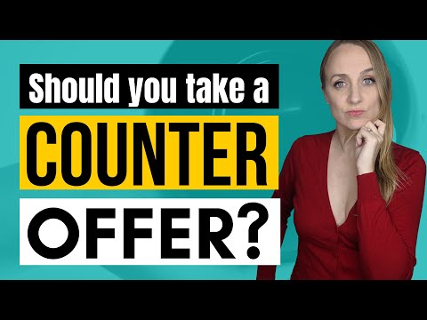COUNTER OFFER JOB: SHOULD YOU ACCEPT A COUNTER OFFER FOR SALARY?