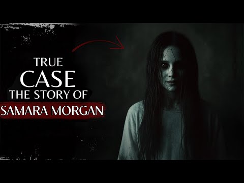 The Terrifying True Story Behind Samara Morgan