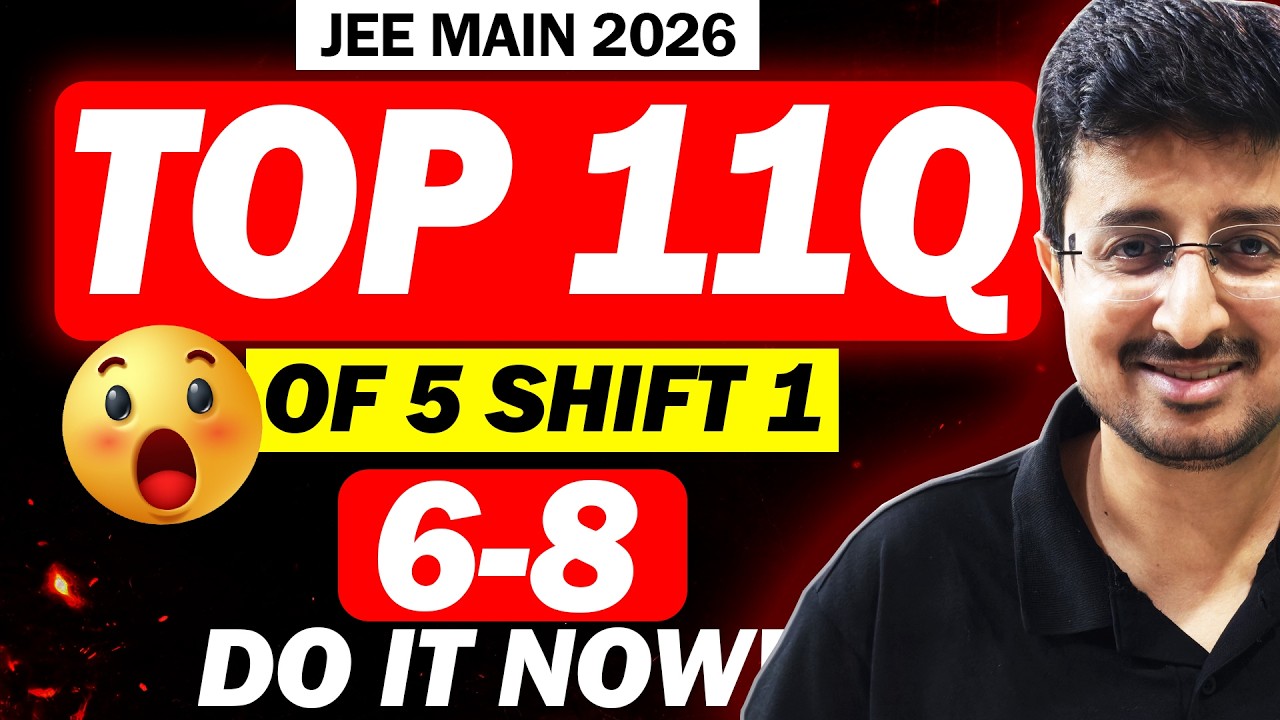 JEE 2026: TOP 11Q of 5th APRIL S1 | +80 in Physics | Eduniti | Mohit Sir